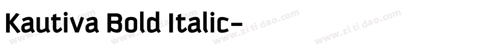 Kautiva Bold Italic字体转换